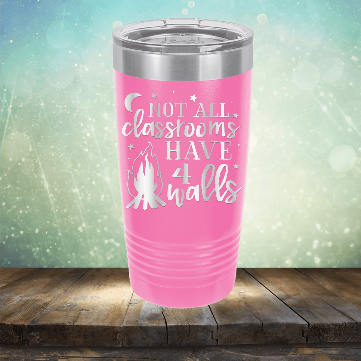 Not All Classrooms Have 4 Walls - Laser Etched Tumbler Mug