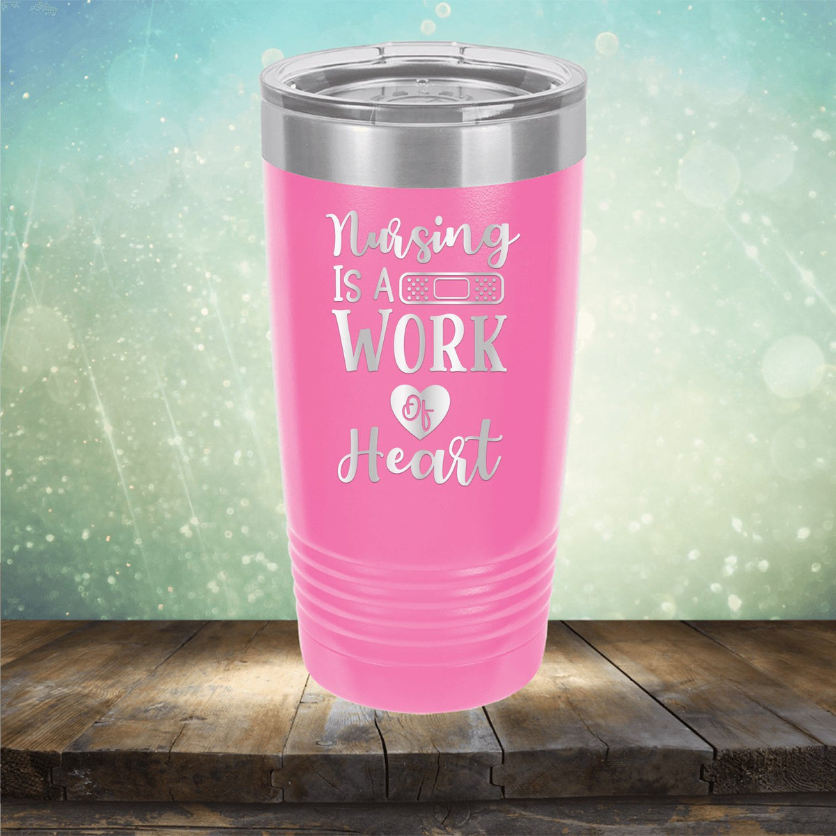 Nursing is A Work of Heart - Laser Etched Tumbler Mug