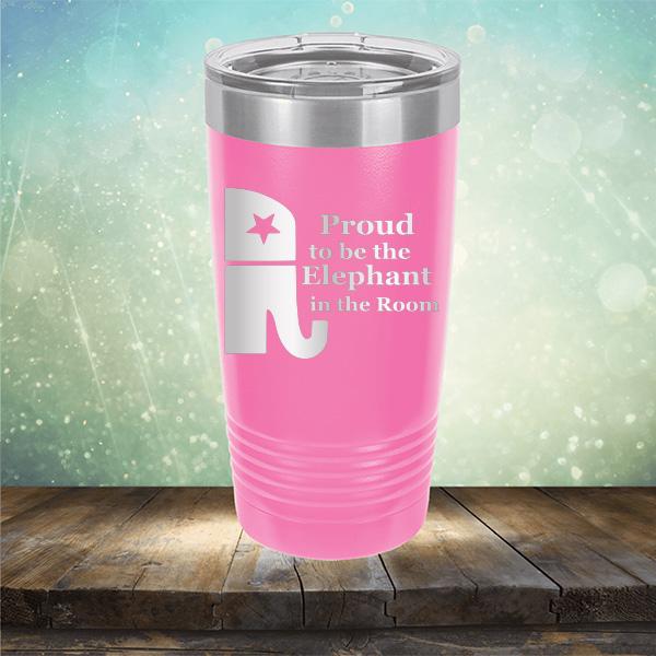 Proud To Be The Elephant in the Room - Laser Etched Tumbler Mug