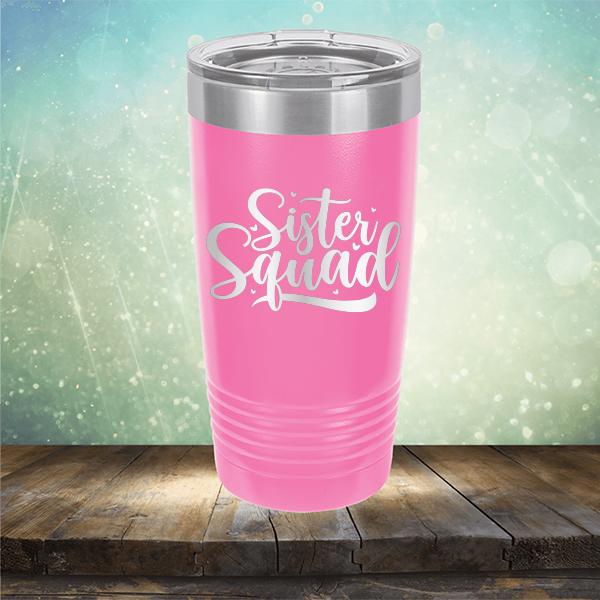 Sister Squad - Laser Etched Tumbler Mug