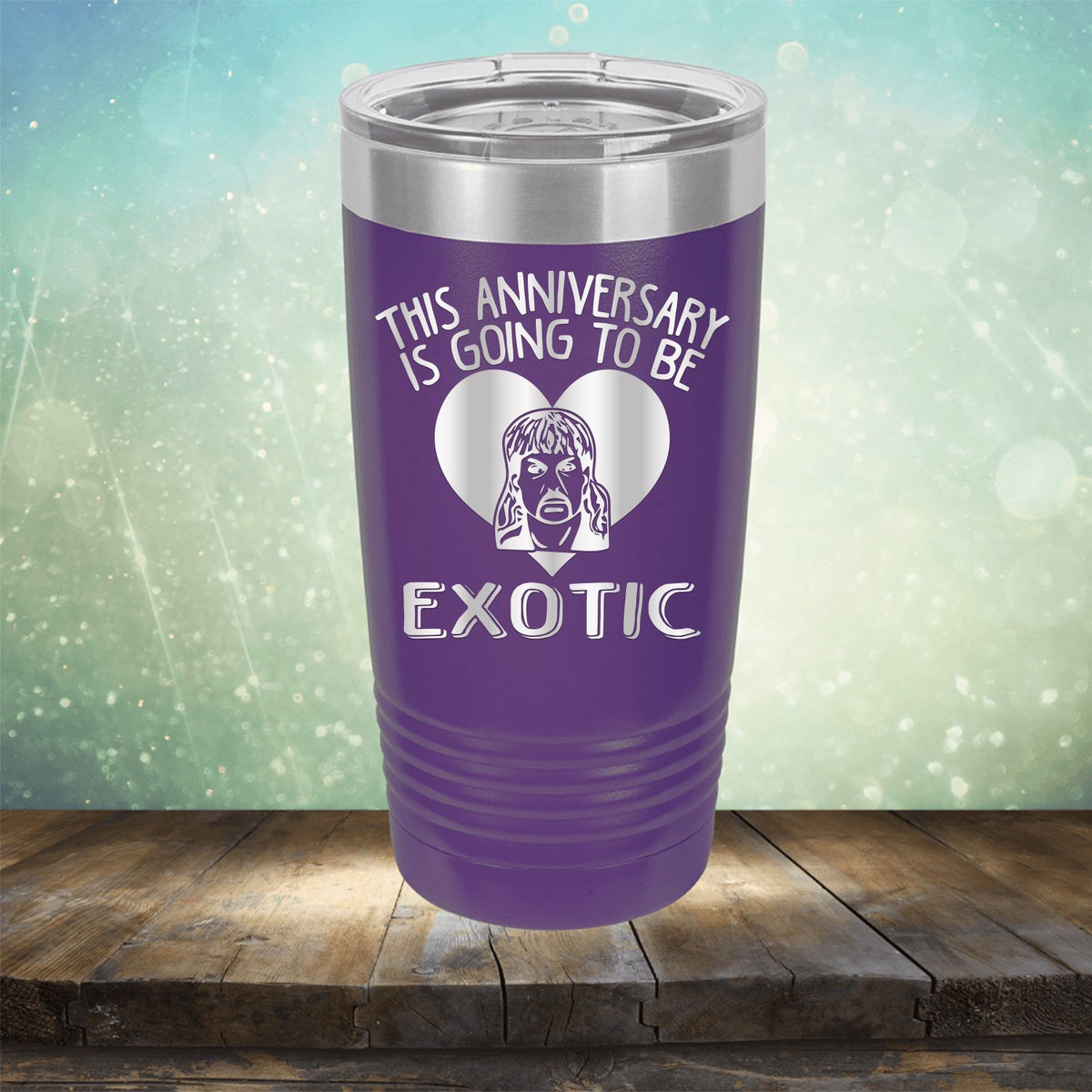 This Anniversary is Going To Be Exotic - Laser Etched Tumbler Mug