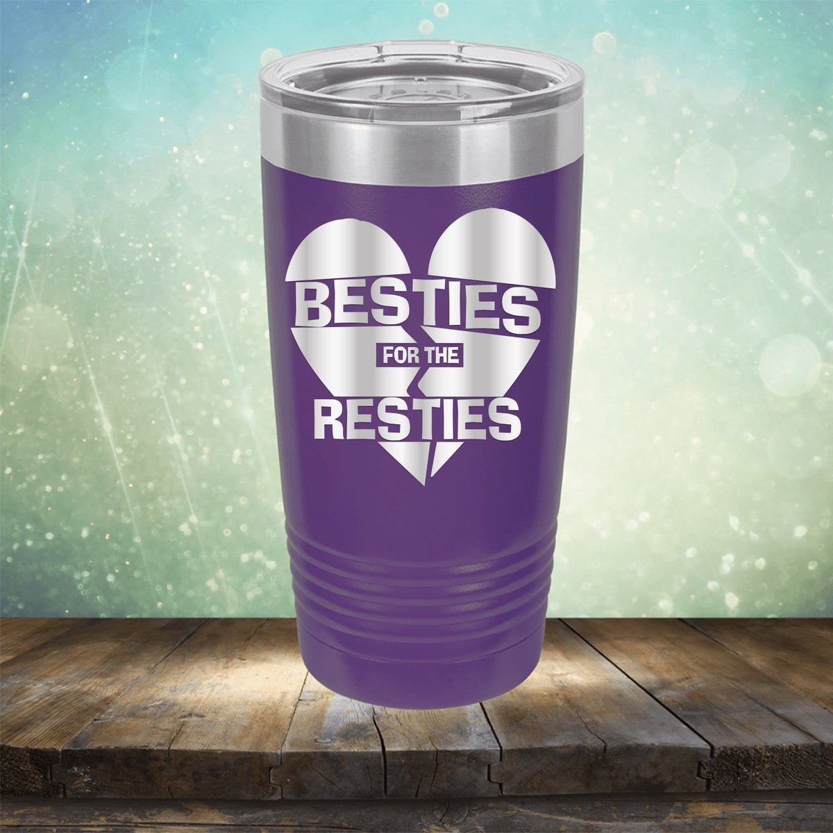 Besties For The Resties - Laser Etched Tumbler Mug