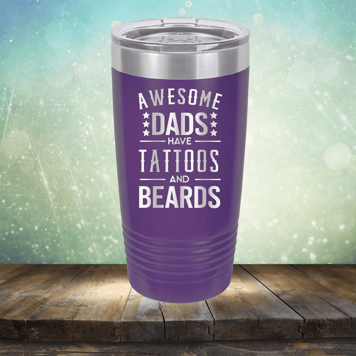 Awesome Dads Have Tattoos And Beards