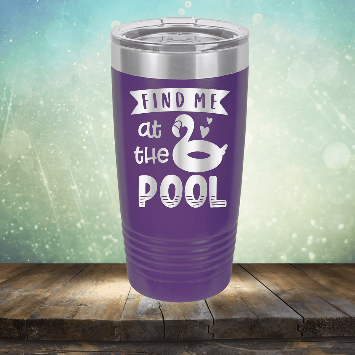 Find Me At The Pool - Laser Etched Tumbler Mug