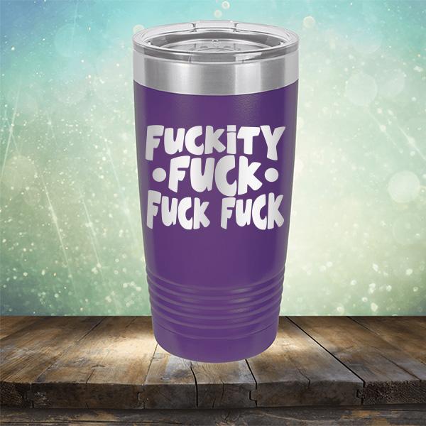Fuckity Fuck Fuck Fuck - Laser Etched Tumbler Mug
