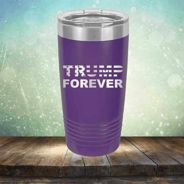 Donald Trump Forever - Laser Etched Tumbler Mug