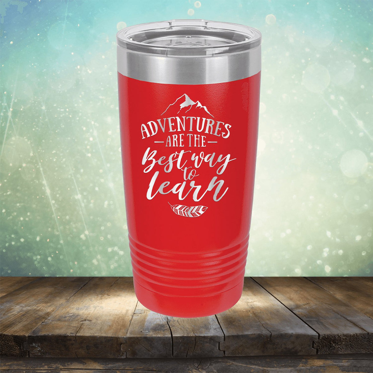 Adventures Are The Best Way to Learn - Laser Etched Tumbler Mug