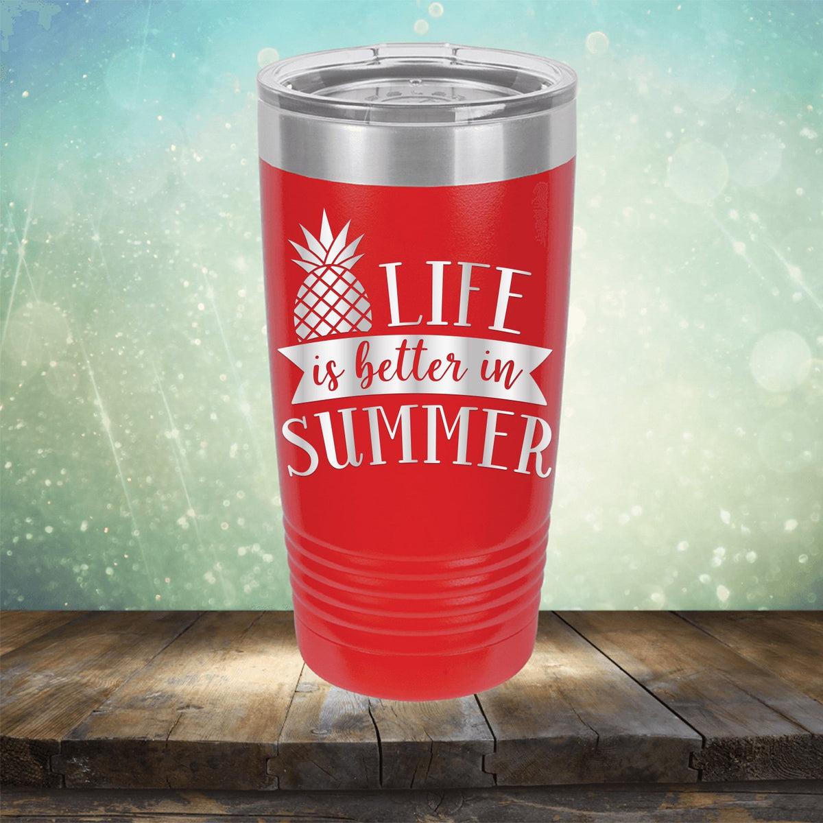 Life is Better in Summer