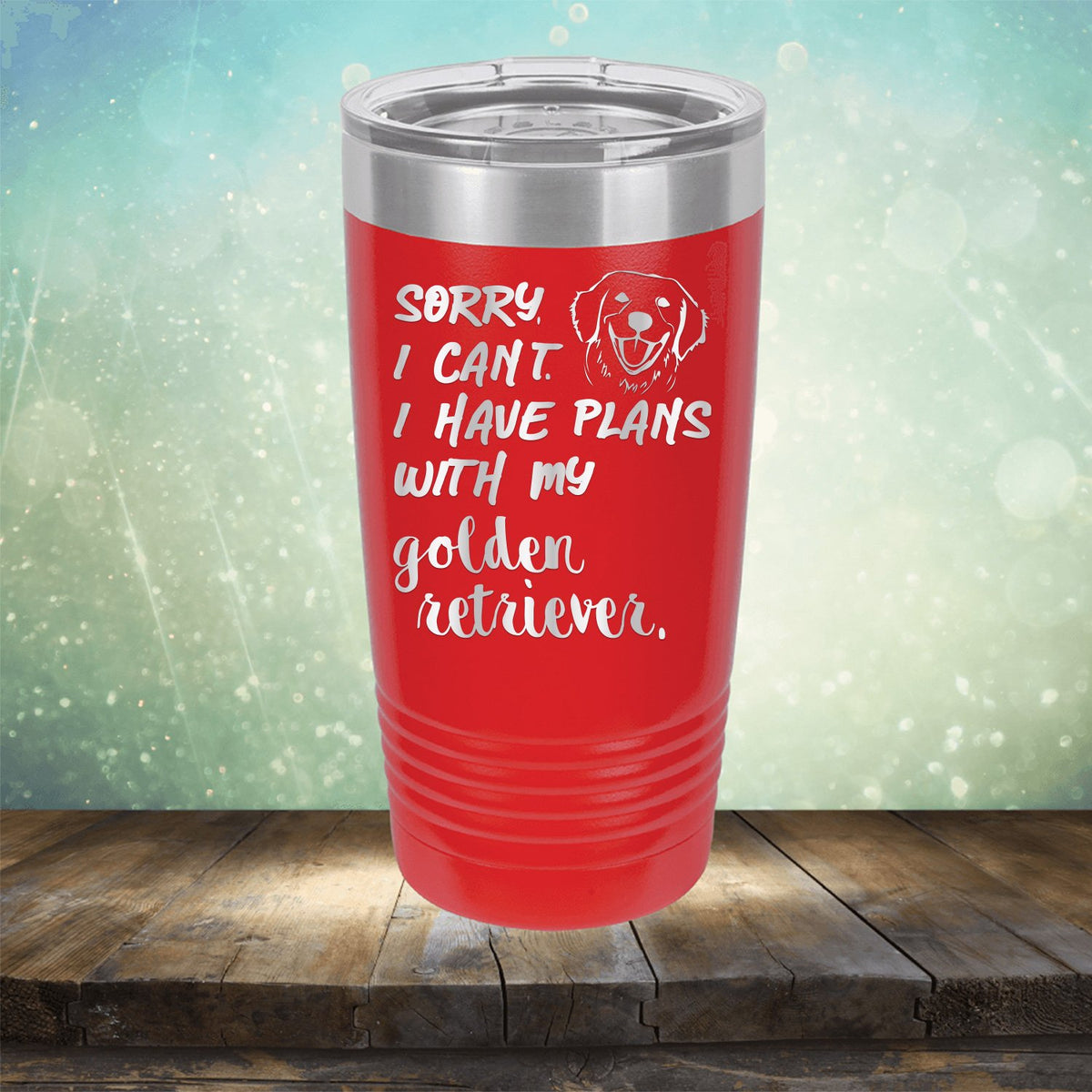 Sorry I Can&#39;t I Have Plans with My Golden Retriever - Laser Etched Tumbler Mug