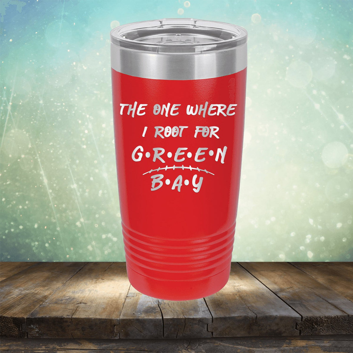 The One Where I Root For Green Bay - Laser Etched Tumbler Mug