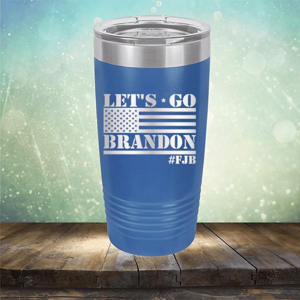 Let&#39;s Go Brandon American Flag - Laser Etched Tumbler Mug