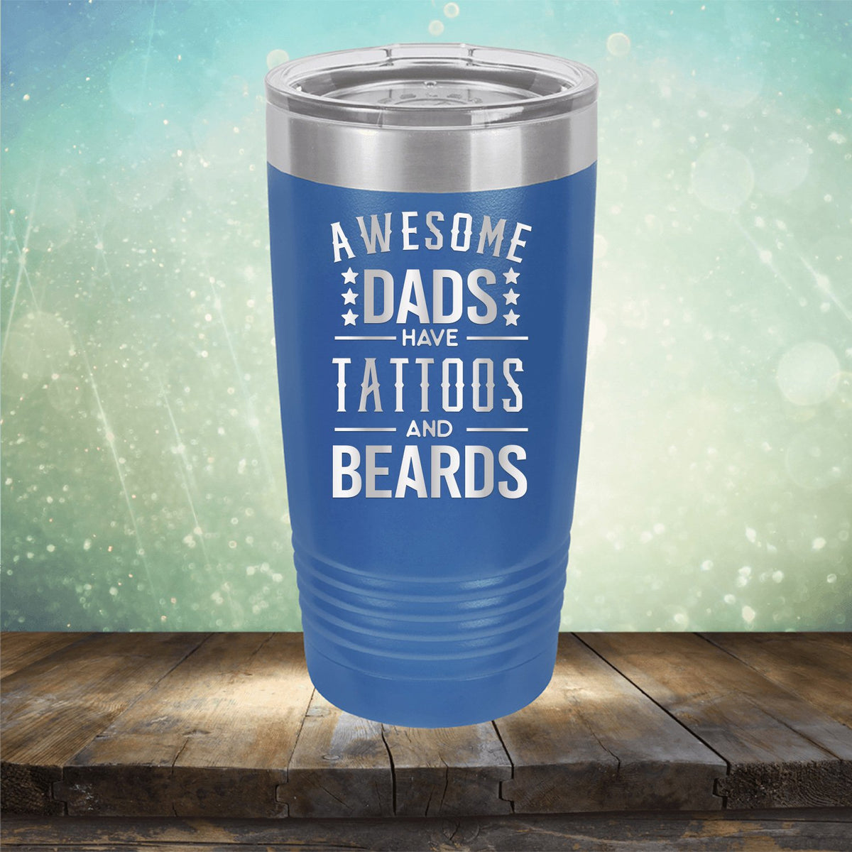 Awesome Dads Have Tattoos And Beards