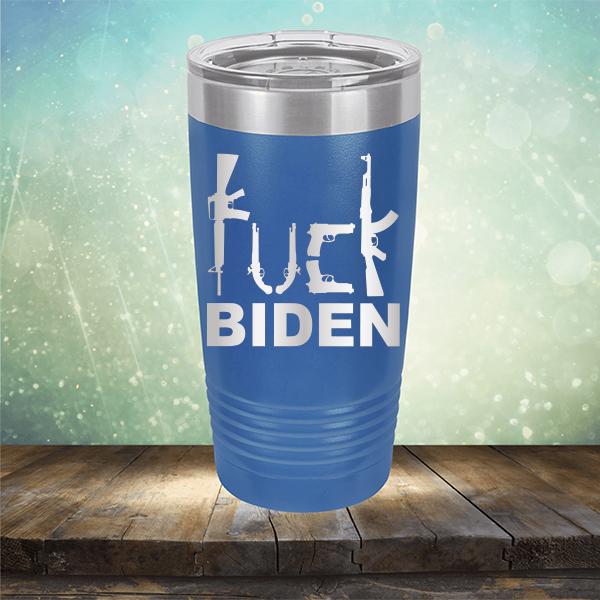 Fuck Biden Guns - Laser Etched Tumbler Mug