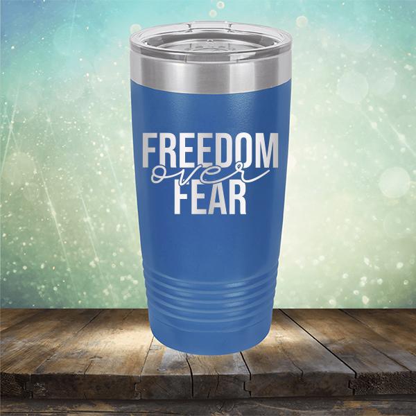 Freedom Over Fear - Laser Etched Tumbler Mug