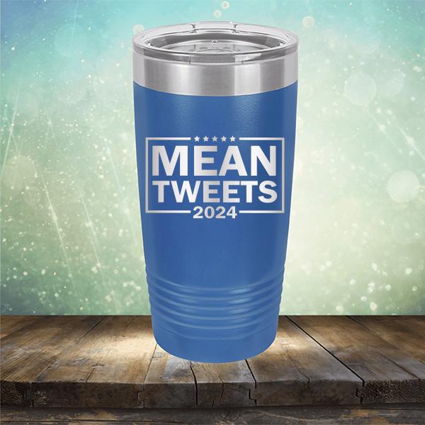 Mean Tweets 2024 - Laser Etched Tumbler Mug