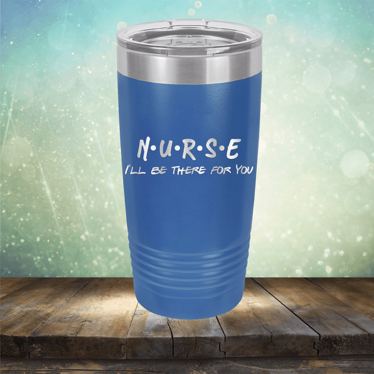 Nurse Be There For You