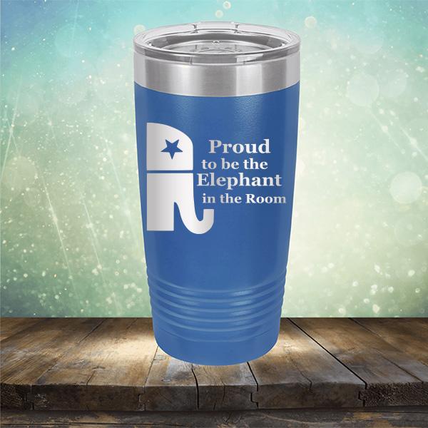 Proud To Be The Elephant in the Room - Laser Etched Tumbler Mug
