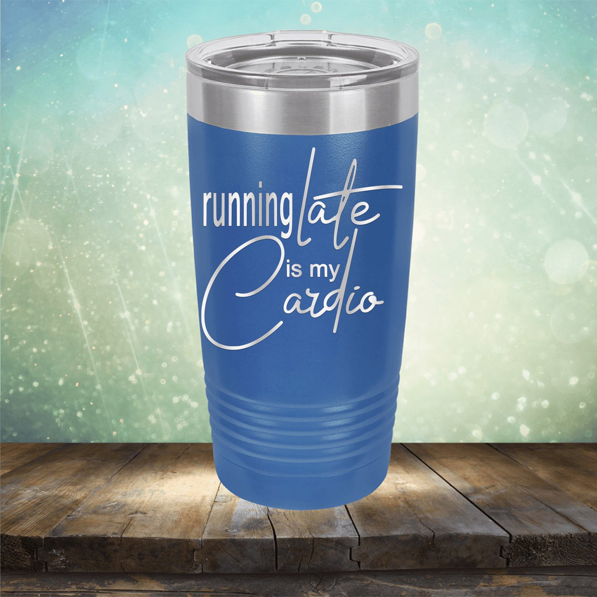 Running Late is My Cardio