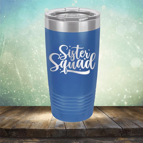 Sister Squad - Laser Etched Tumbler Mug