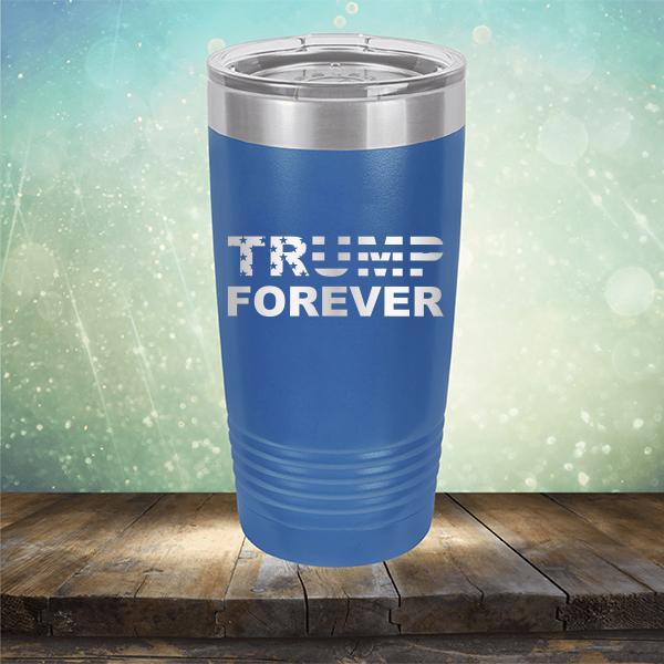 Donald Trump Forever - Laser Etched Tumbler Mug
