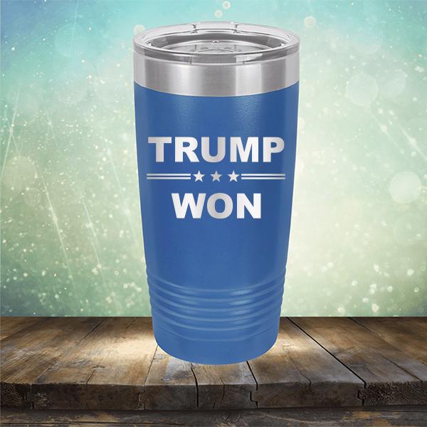 Donald Trump Won - Laser Etched Tumbler Mug