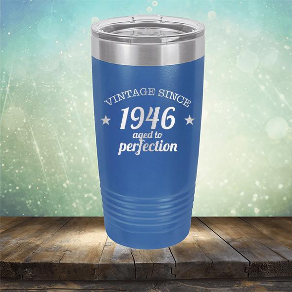 Vintage Since 1946 Aged to Perfection 75 Years Old - Laser Etched Tumbler Mug