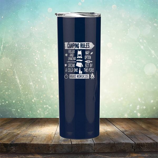 Camping Rules Relax and Unwind Nap Often Drink a Cold One Sit By the Fire Make Memories - Laser Etched Tumbler Mug