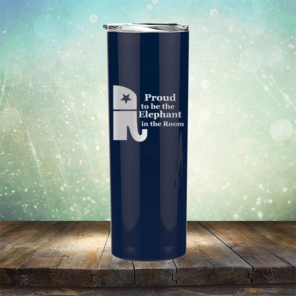 Proud To Be The Elephant in the Room - Laser Etched Tumbler Mug