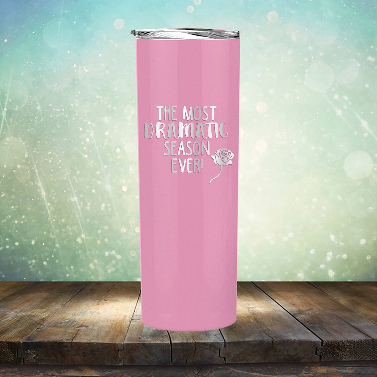 The Most Dramatic Season Ever - Laser Etched Tumbler Mug