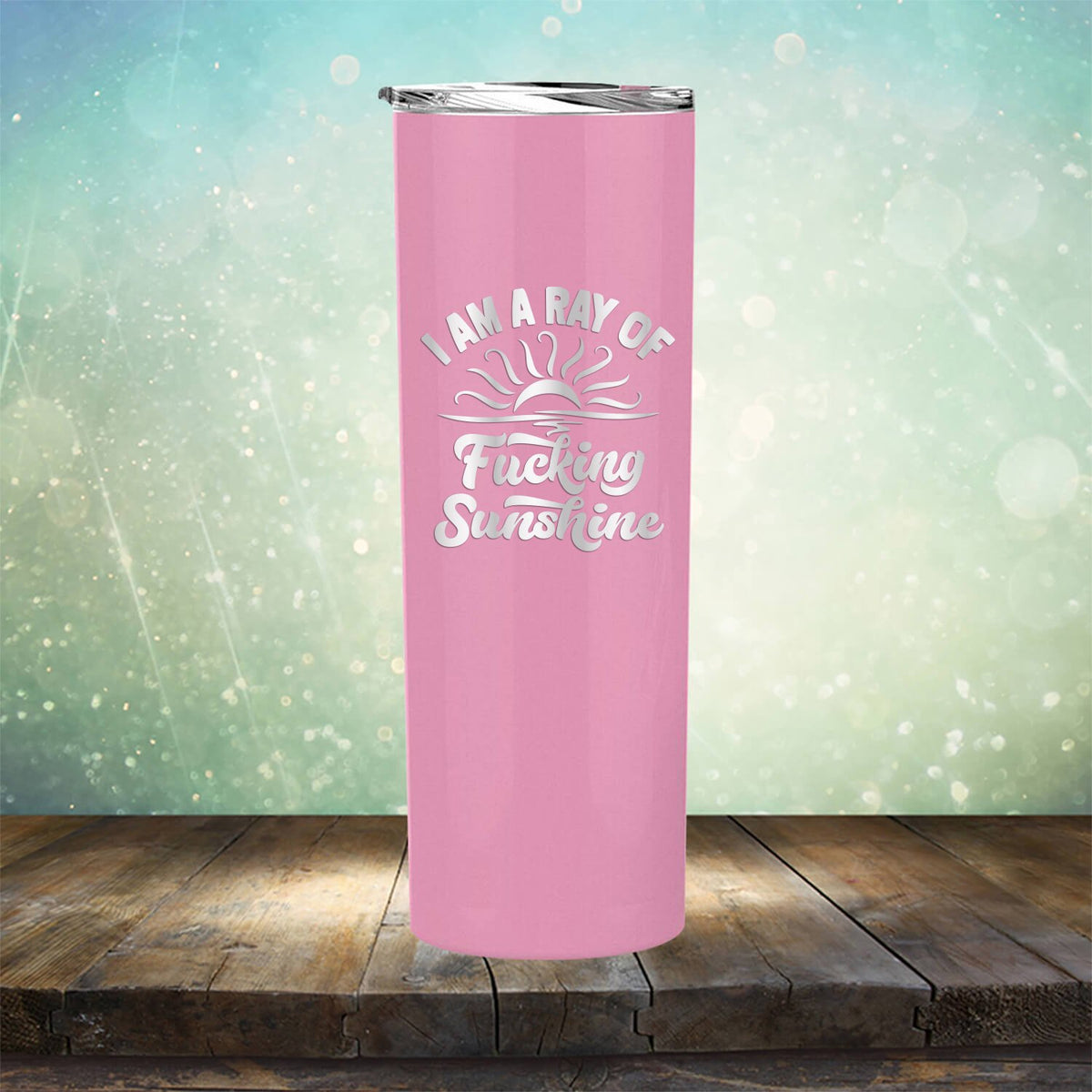 I Am A Ray Of Fucking Sunshine - Laser Etched Tumbler Mug