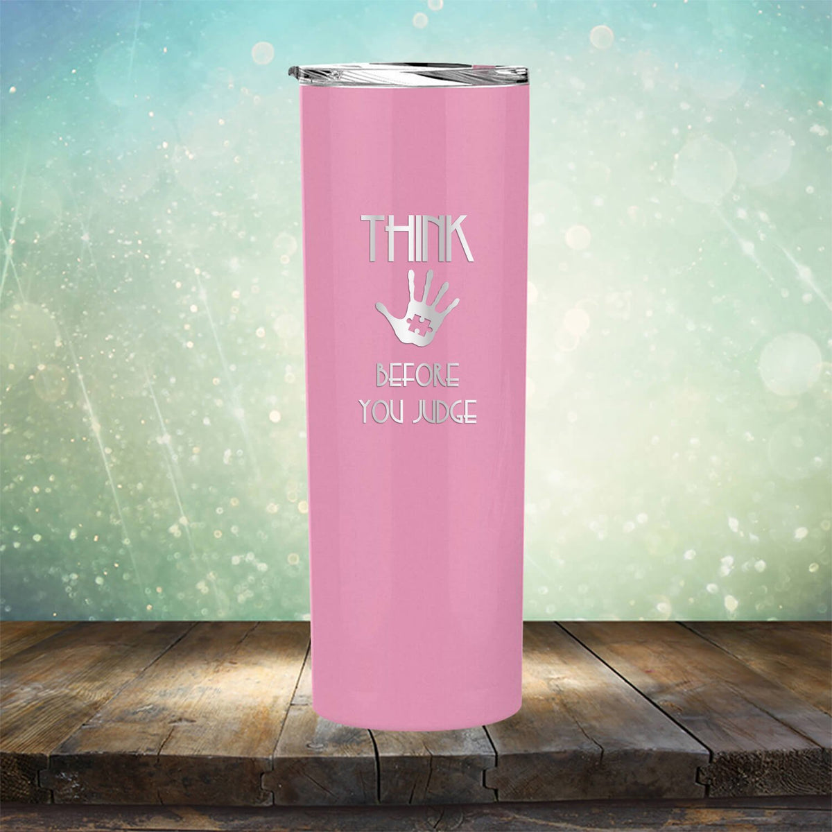 Autism Think Before You Judge - Laser Etched Tumbler Mug