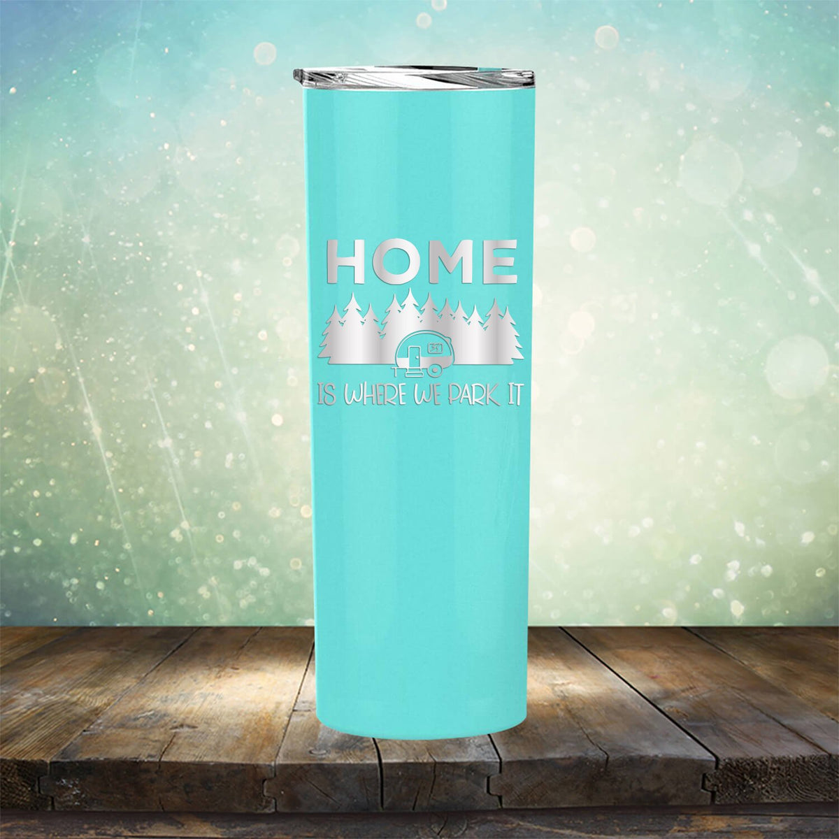 Home Where We Park It - Laser Etched Tumbler Mug