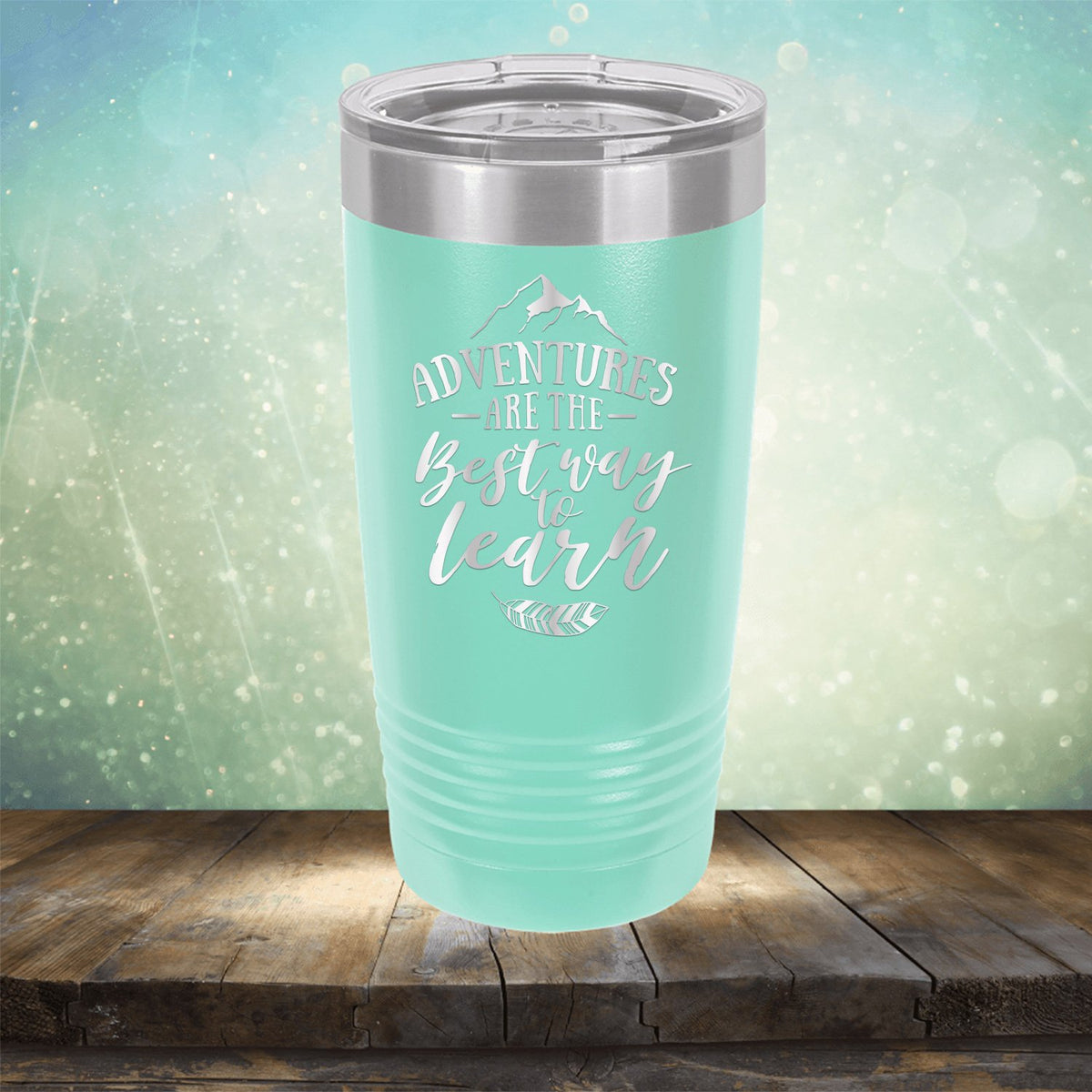 Adventures Are The Best Way to Learn - Laser Etched Tumbler Mug