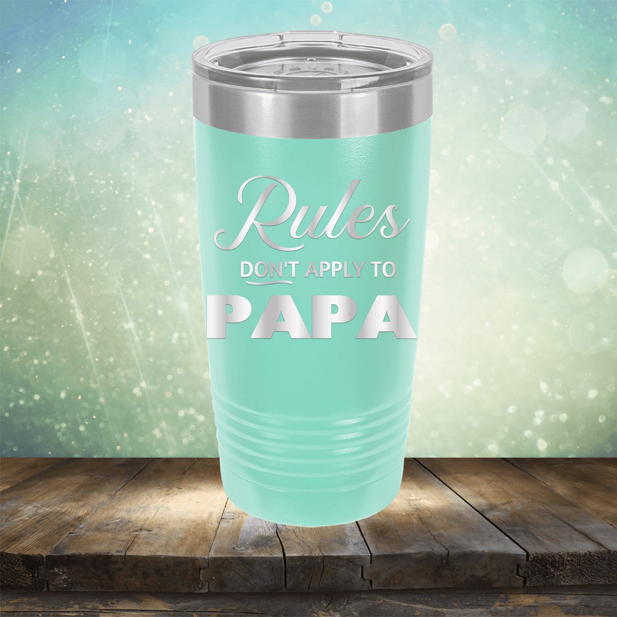 Rules Don&#39;t Apply To Papa - Laser Etched Tumbler Mug