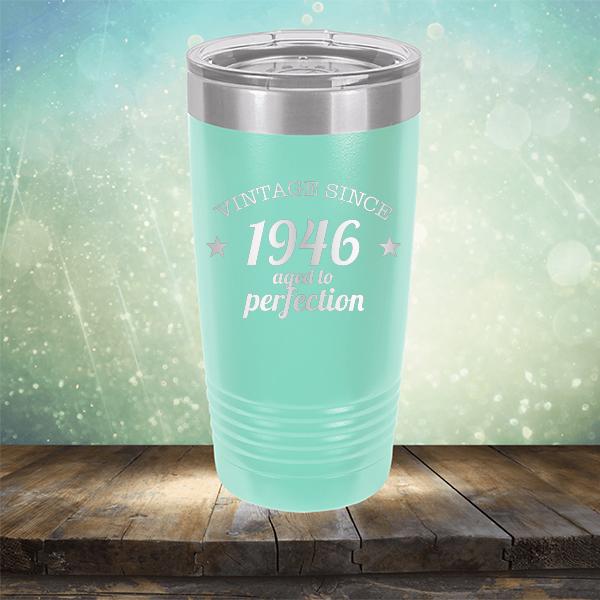 Vintage Since 1946 Aged to Perfection 75 Years Old - Laser Etched Tumbler Mug