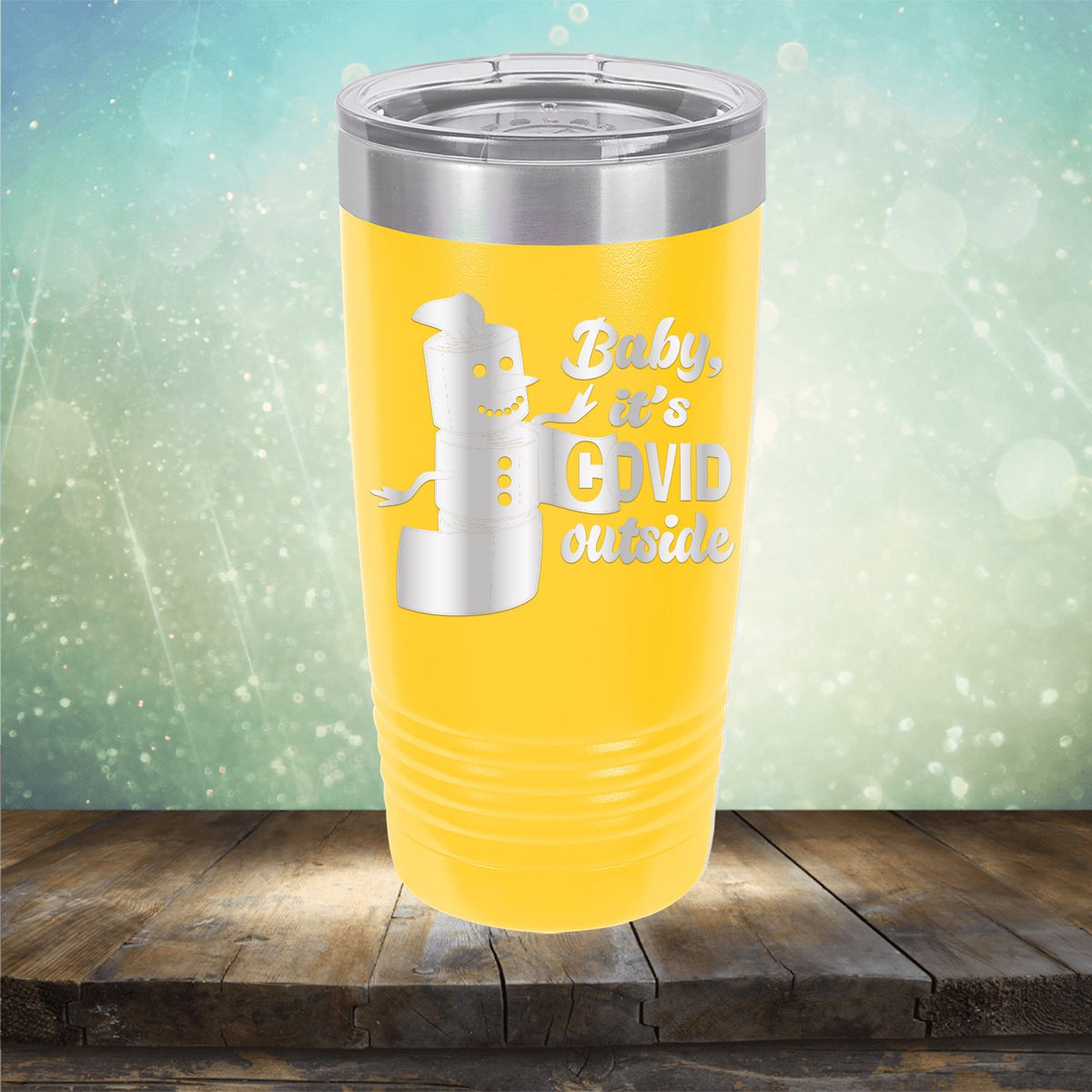 Baby It&#39;s Covid Outside - Laser Etched Tumbler Mug