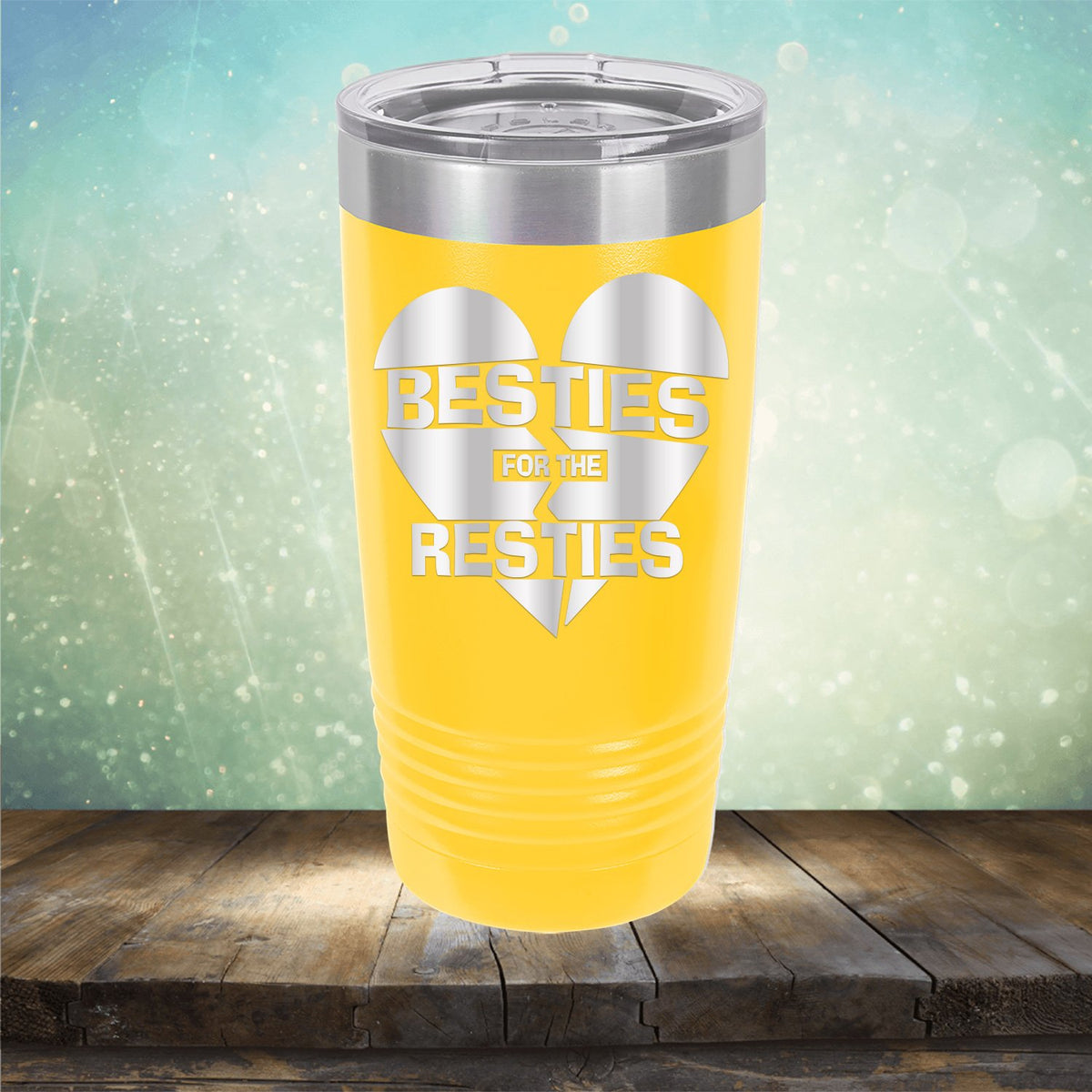 Besties For The Resties - Laser Etched Tumbler Mug