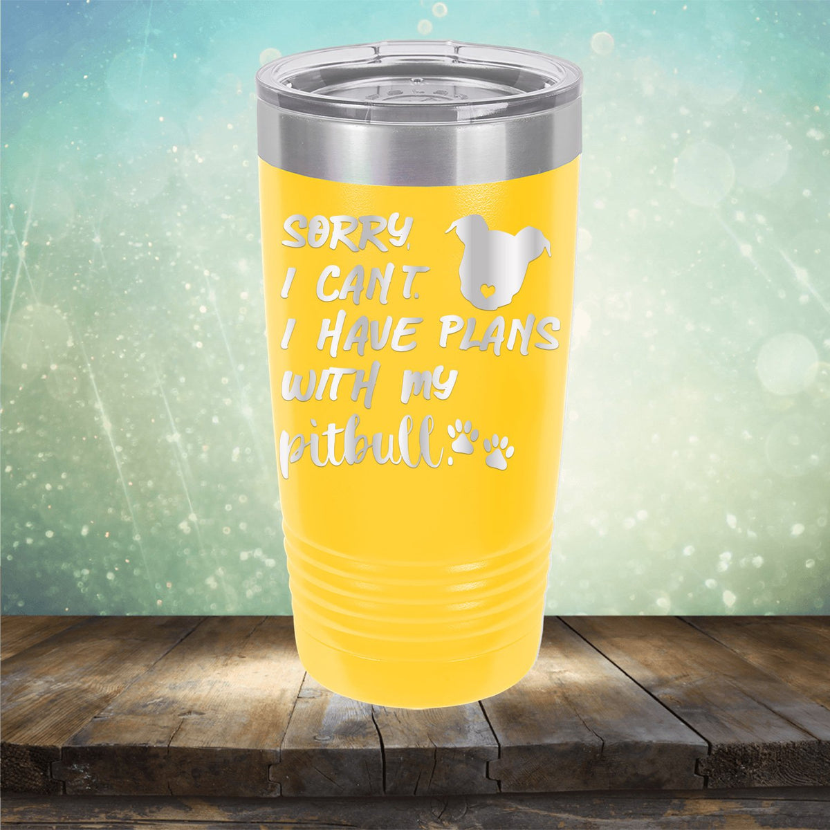 Sorry I Can&#39;t I Have Plans with My Pitbull - Laser Etched Tumbler Mug