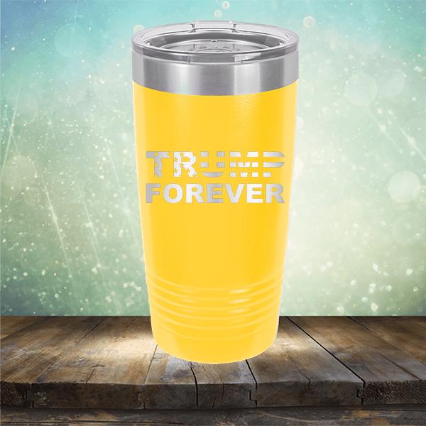 Donald Trump Forever - Laser Etched Tumbler Mug