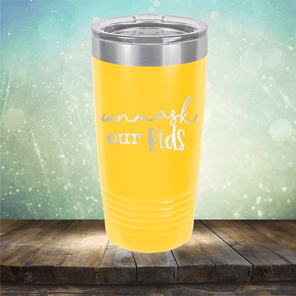 Unmask Our Kids - Laser Etched Tumbler Mug