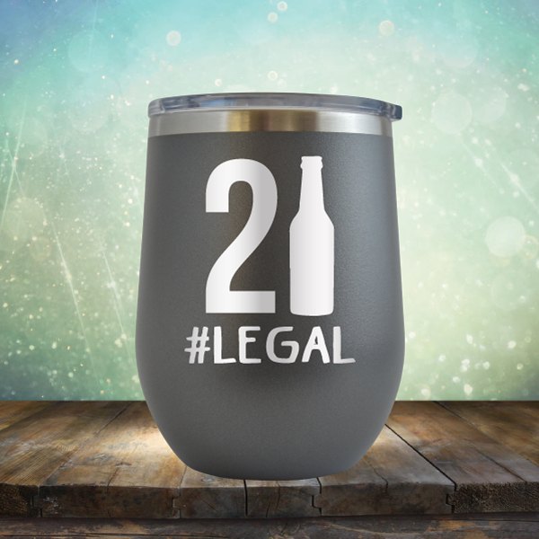 21 Legal - Wine Tumbler