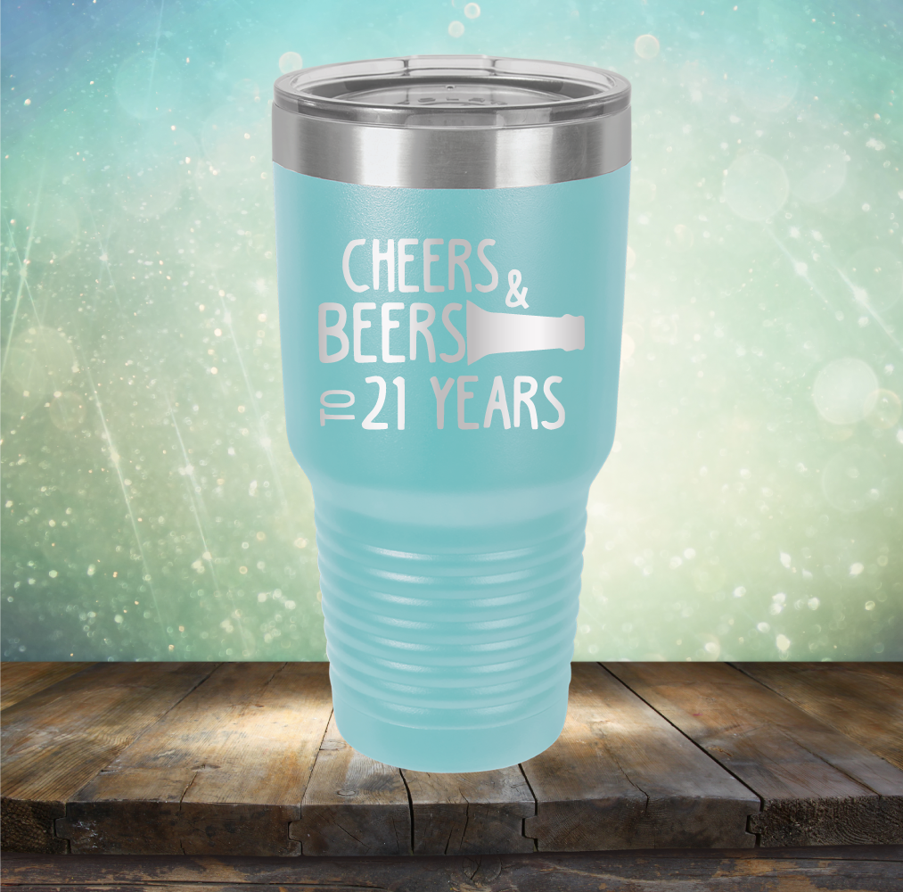 Cheers & Beers to 21 Years - Laser Etched Tumbler Mug