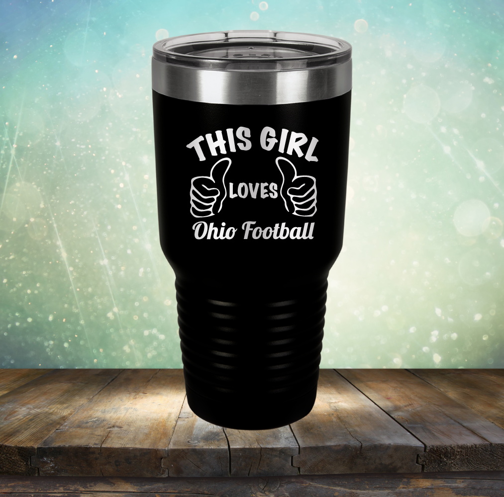 This Girl Loves Ohio Football - Laser Etched Tumbler Mug
