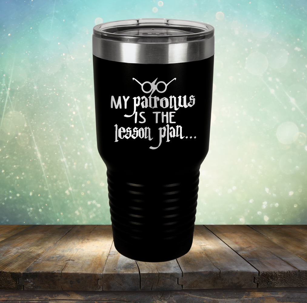My Patronus is the Lesson Plan - Laser Etched Tumbler Mug