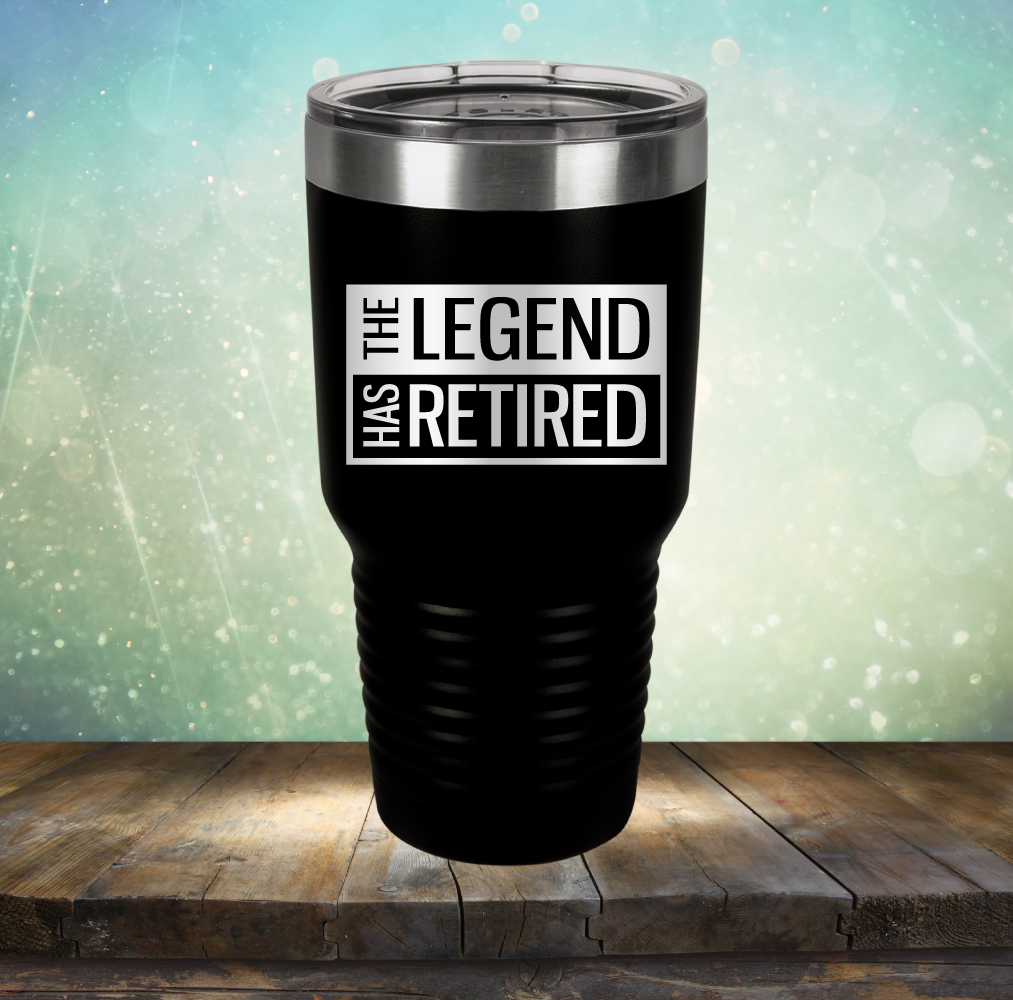 The Legend has Retired - Laser Etched Tumbler Mug