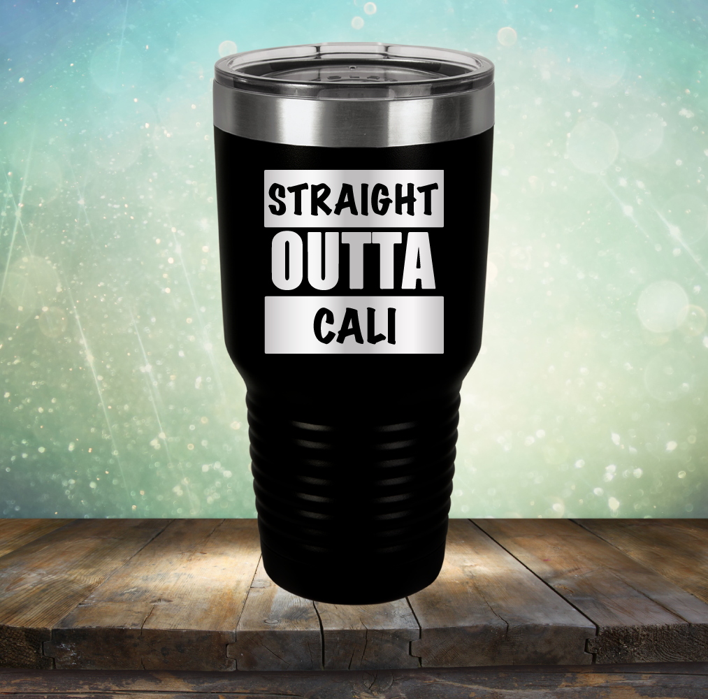 Straight Outta Cali - Laser Etched Tumbler Mug