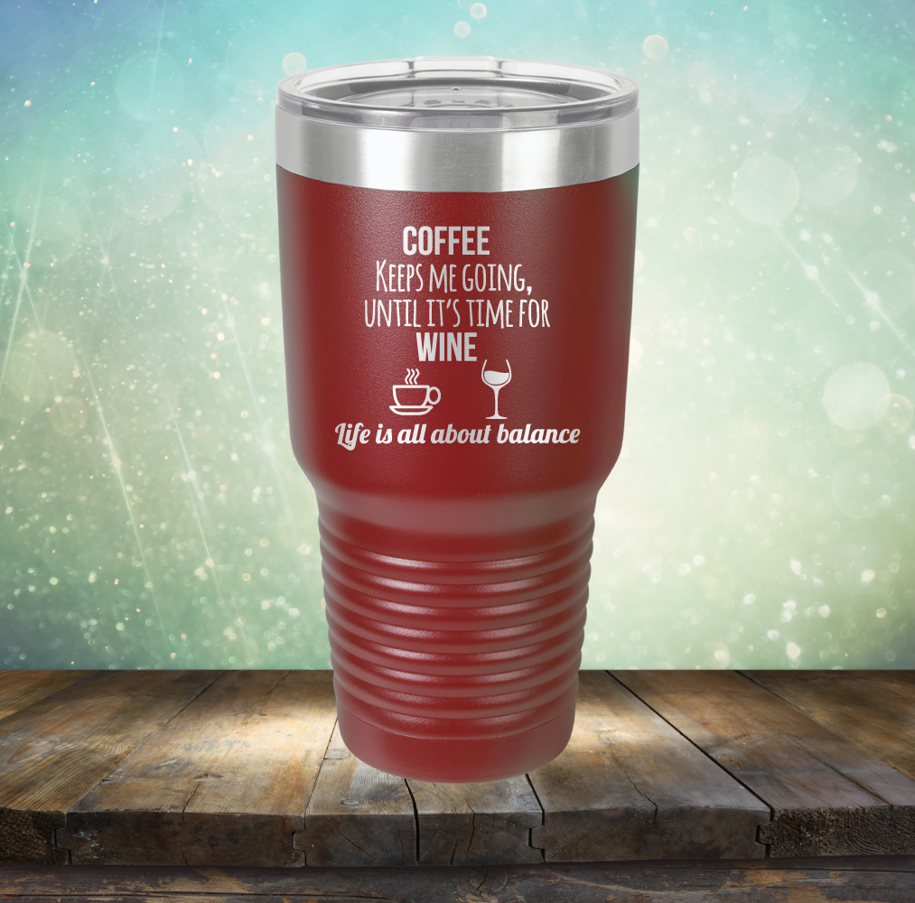 Coffee Keeps Me Going, Until It&#39;s Time for Wine