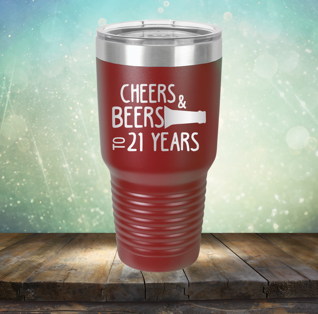 Cheers & Beers to 21 Years - Laser Etched Tumbler Mug