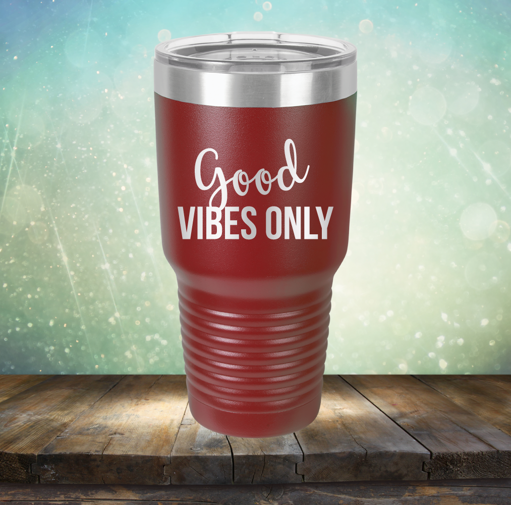 Good Vibes Only - Laser Etched Tumbler Mug