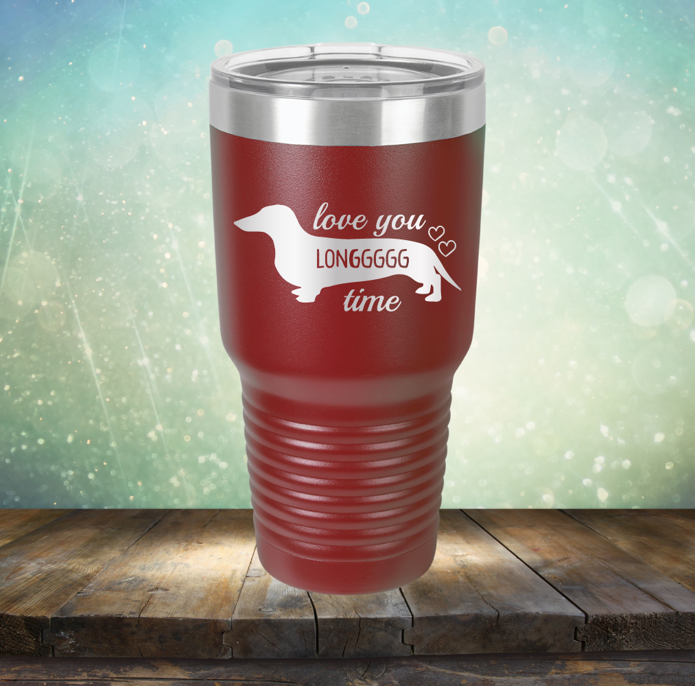 Love You Longgggg Time - Laser Etched Tumbler Mug